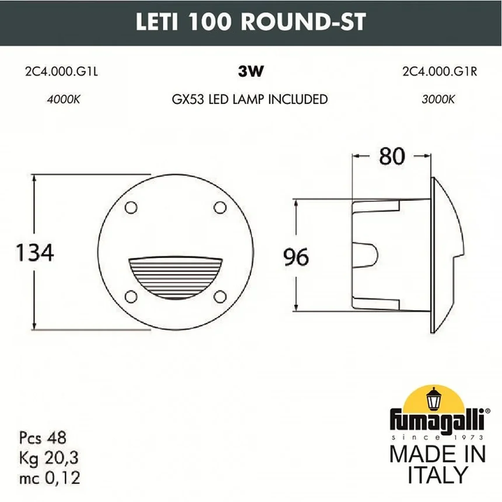 Светильник для подсветки лестниц встраиваемый FUMAGALLI LETI 100 Round-ST 2C4.000.000.WYG1L